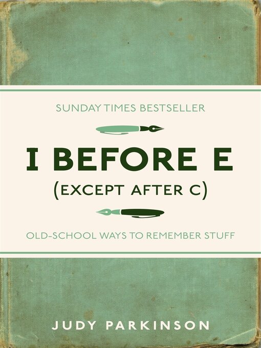 Title details for I Before E (Except After C) by Judy Parkinson - Available